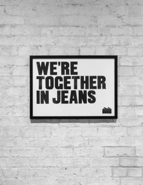 BLA x The Printer's Devil - ‘We’re together in Jeans’ Poster